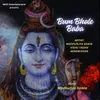 About Bum Bhole Baba Bum Diya Song