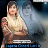 About Lapeta Chhori Leri H Song