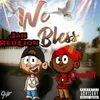 About We Bless Song