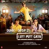 About Lutt Putt Gaya (From "Dunki") Song