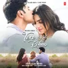 About Tere Kol Rehna Song