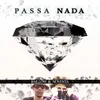 About Passa Nada Song