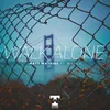 About Walk Alone Song