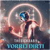 About VORREI DIRTI Song