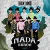 About Nada Fue Un Error Song