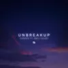 Unbreakup