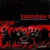 About Swoosh Flow Remix Version Song