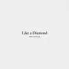 About Like a Diamond Song