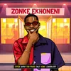 About Zonke Ekhoneni Song
