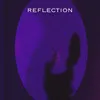 About Reflection Song