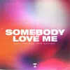 About Somebody To Love Me Song