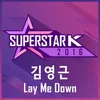 Lay Me Down (From ″Superstar K 2016″)