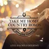 About Take Me Home Country Roads Song