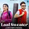 About Laal Sweater Song