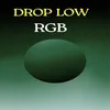 Drop Low