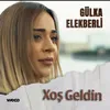 Xoş Geldin