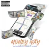 About Money Way Song
