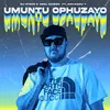 About Umuntu Ophuzayo Song