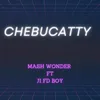 About Chebucatty Song