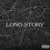 About Long Story Song
