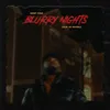 About Blurry Nights Song