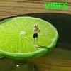 About Vibes Song