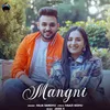 About Mangni Song