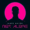 Not Alone