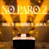 About No Paro 2 Song