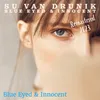 About Blue Eyed & Innocent Remastered 2023 Song