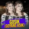 Gosik (Goyang Asik)