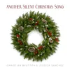 About Another Silent Christmas Song Song