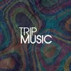 Trip Music