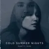 Cold Summer Nights