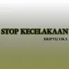 About Stop Kecelakaan Song