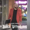 Dance with Love