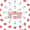 About Labbra Di Sale Song