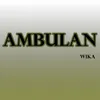 About Ambulan Song