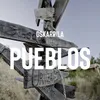 About Pueblos Song