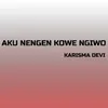 About Aku Nengen Kowe Ngiwo Song