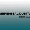 About Sepenggal Dusta Song