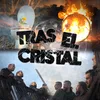 About Tras el Cristal Song