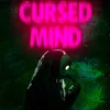 Cursed Mind
