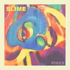 About Slime Song