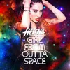 About Girl from Outta Space Song