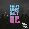 About Everybody Get Up Song