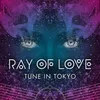 About Ray of Love Song