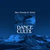 About Dance Cult Song