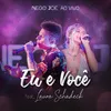 About Eu e Você Ao Vivo Song