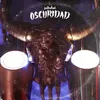 About Oscuridad Song